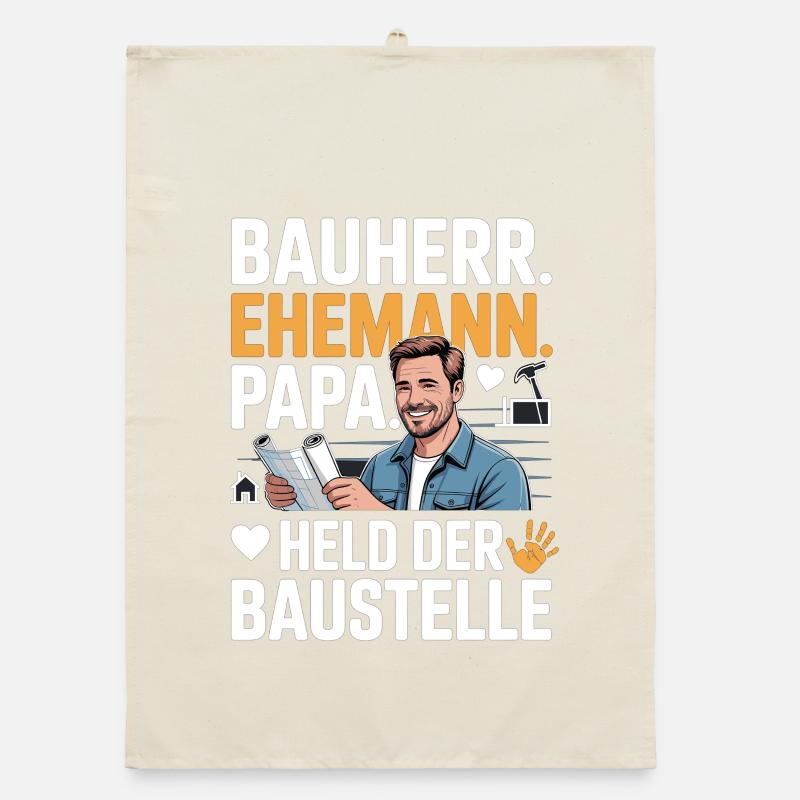 Held der Baustelle – Papa, Ehemann & Bauherr Organic Geschirrtuch
