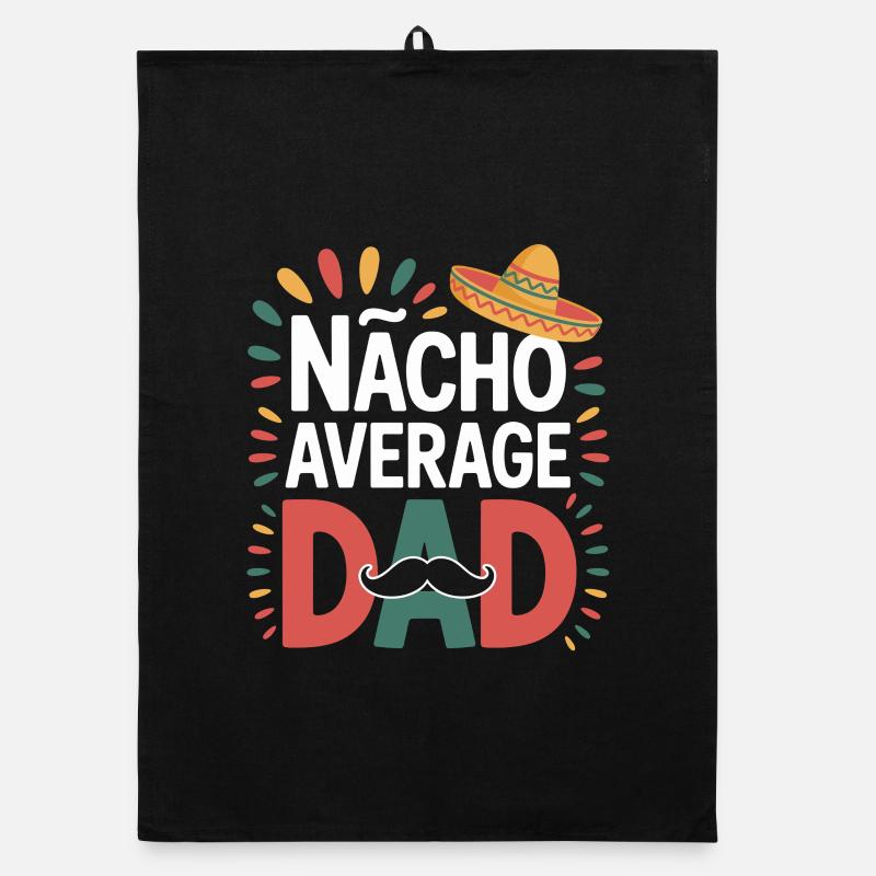 Nacho Average Dad Mexique Papa Torchon bio