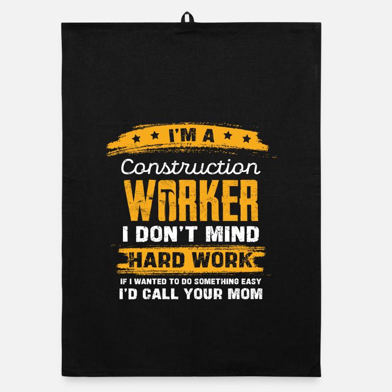 Construction Worker Saying Shirt Organic dish towel