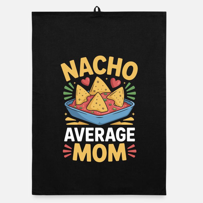 Nacho Durchschnittliche Mama Lustig Organic Geschirrtuch