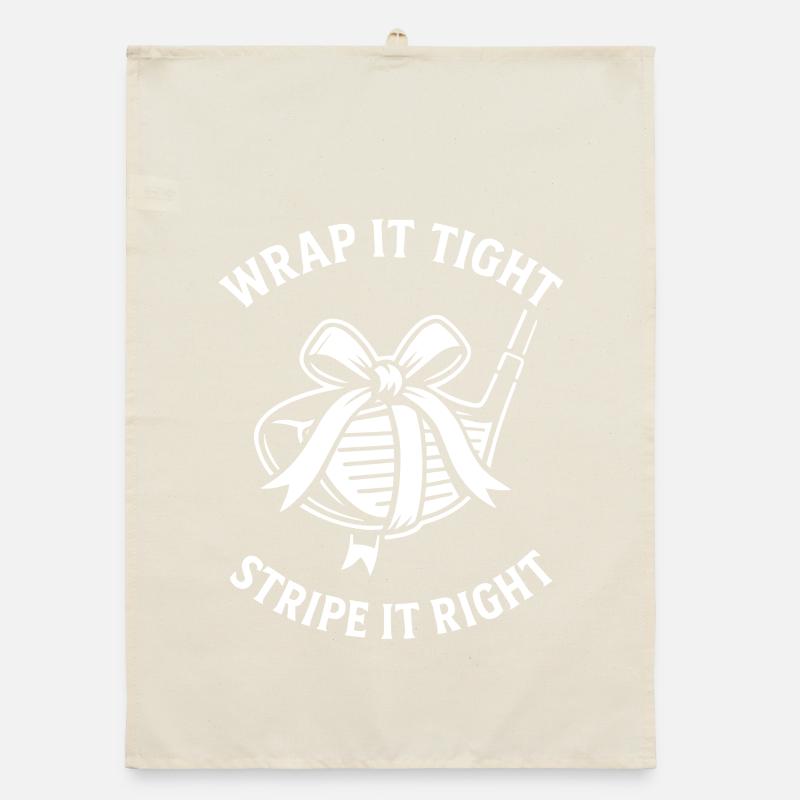 Wrap It Tight Stripe It Right Golf Humor Organic dish towel