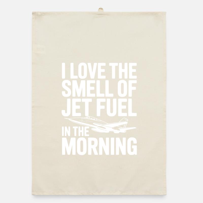 J’adore l’odeur du kérosène le matin Torchon bio