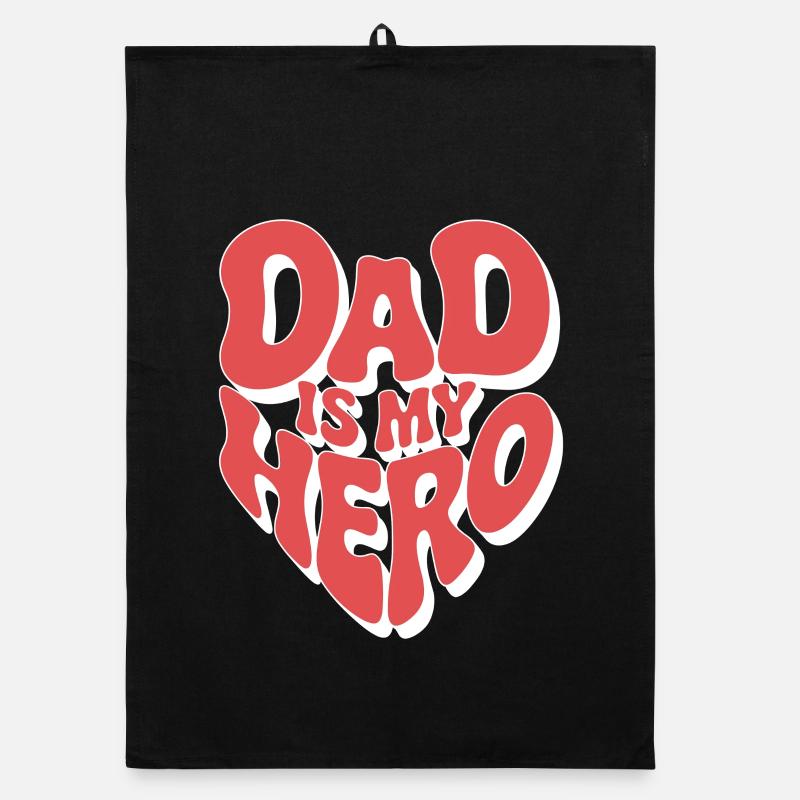 My dad is my hero Organic dish towel