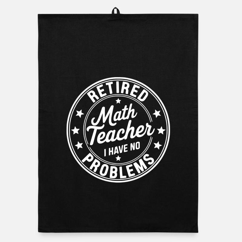 Retired Math Teacher Humor Organic dish towel