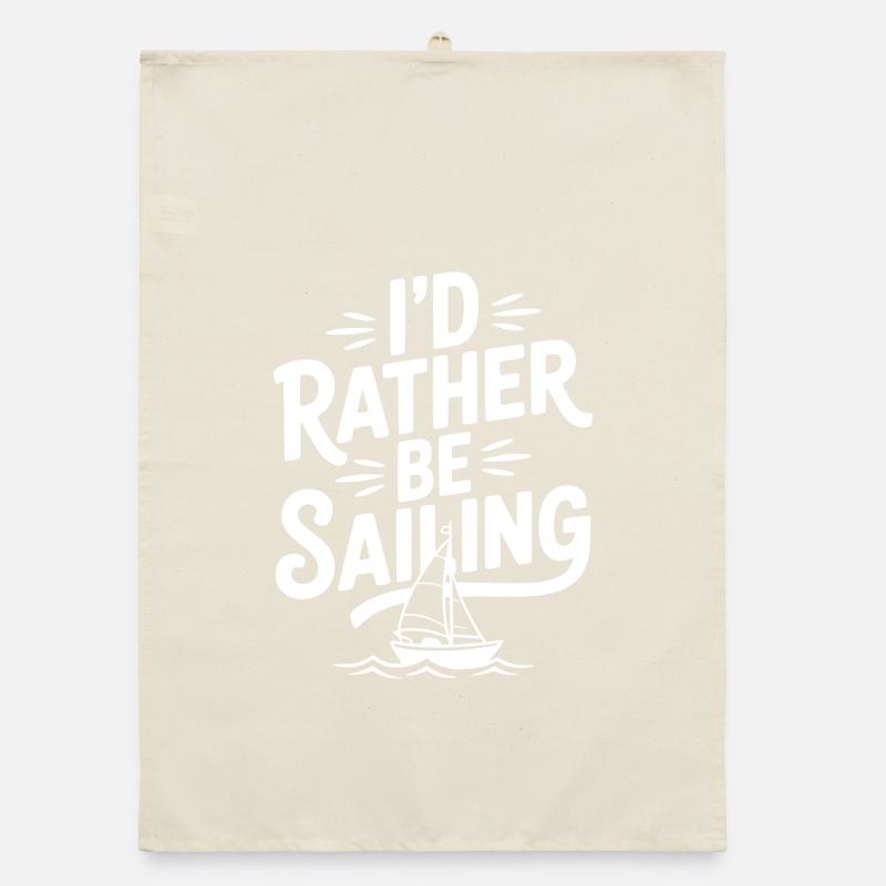 I’d Rather Be Sailing Organic dish towel