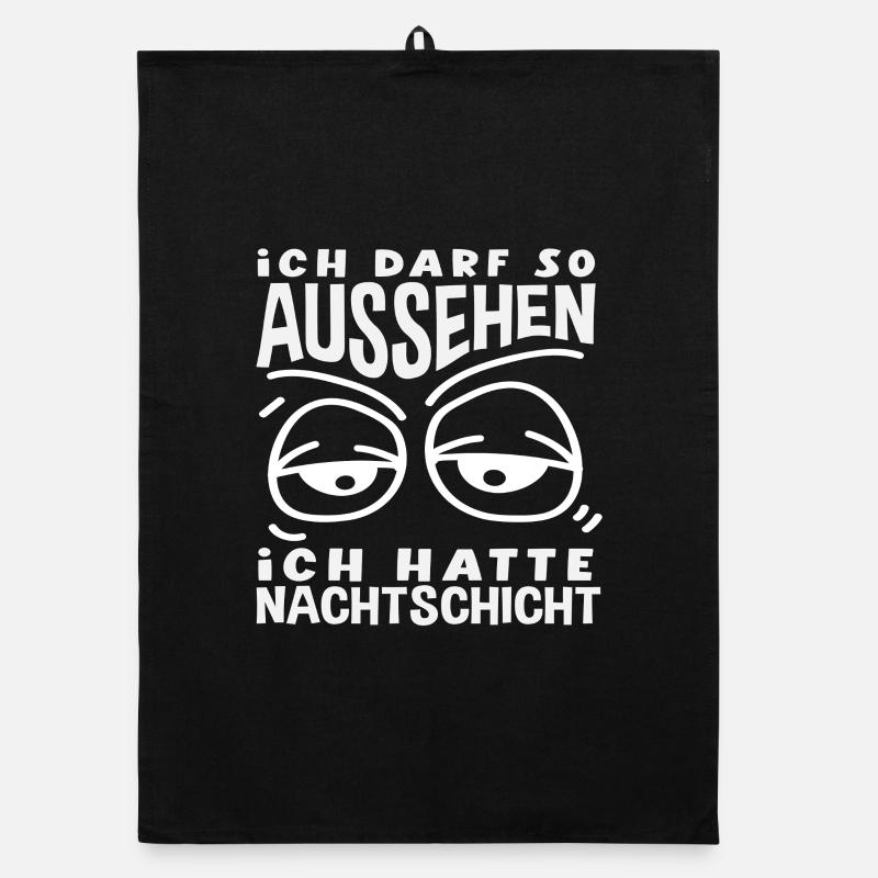 Darf So Aussehen Ich hatte Nachtschicht Schicht Organic Geschirrtuch