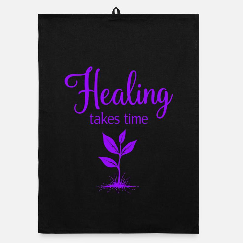 La guérison prend du temps Pleine conscience Patience Torchon bio