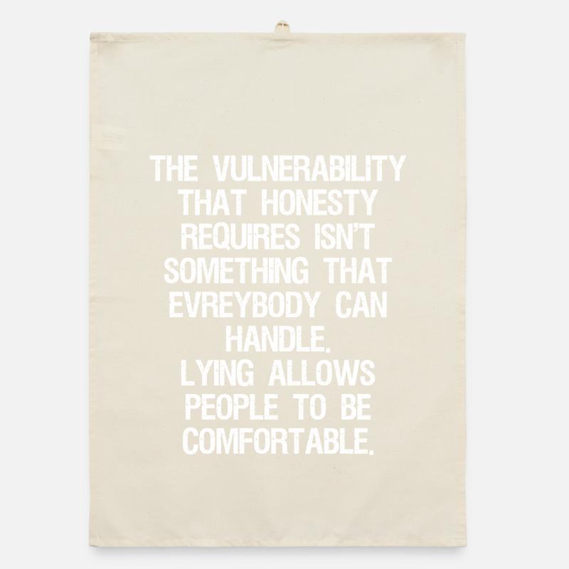 La vulnérabilité que requiert l’honnêteté ne l’est pas Torchon bio