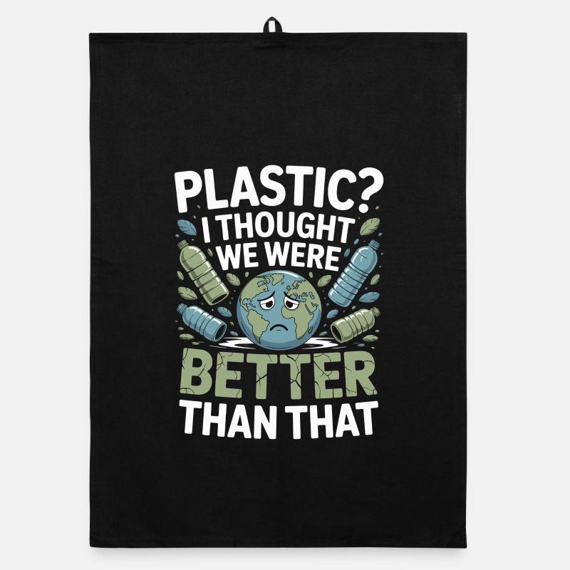 Plastic? I Thought We Were Better Than That - Organic dish towel