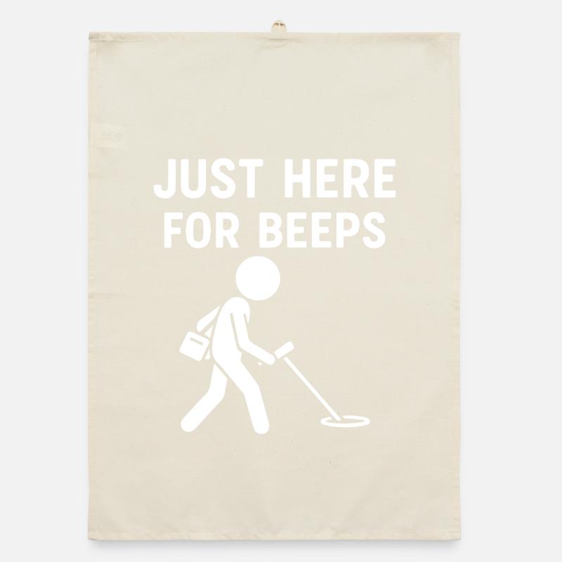 Just Here For Beeps Metal Detecting Fun Organic dish towel