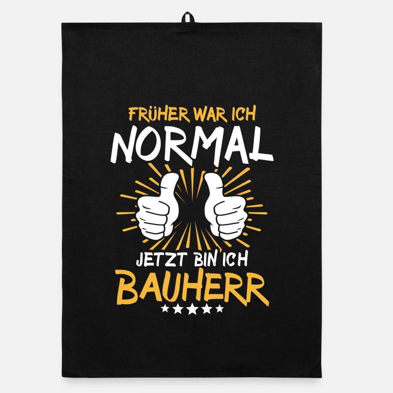 Bauherr Spruch Organic Geschirrtuch
