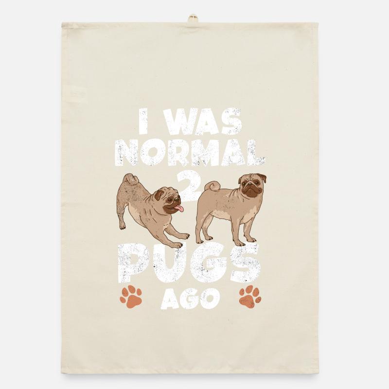 I Was Normal 2 Pugs Ago Organic Geschirrtuch