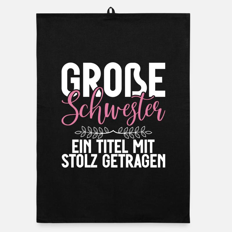 Big sister A title worn with pride Organic dish towel