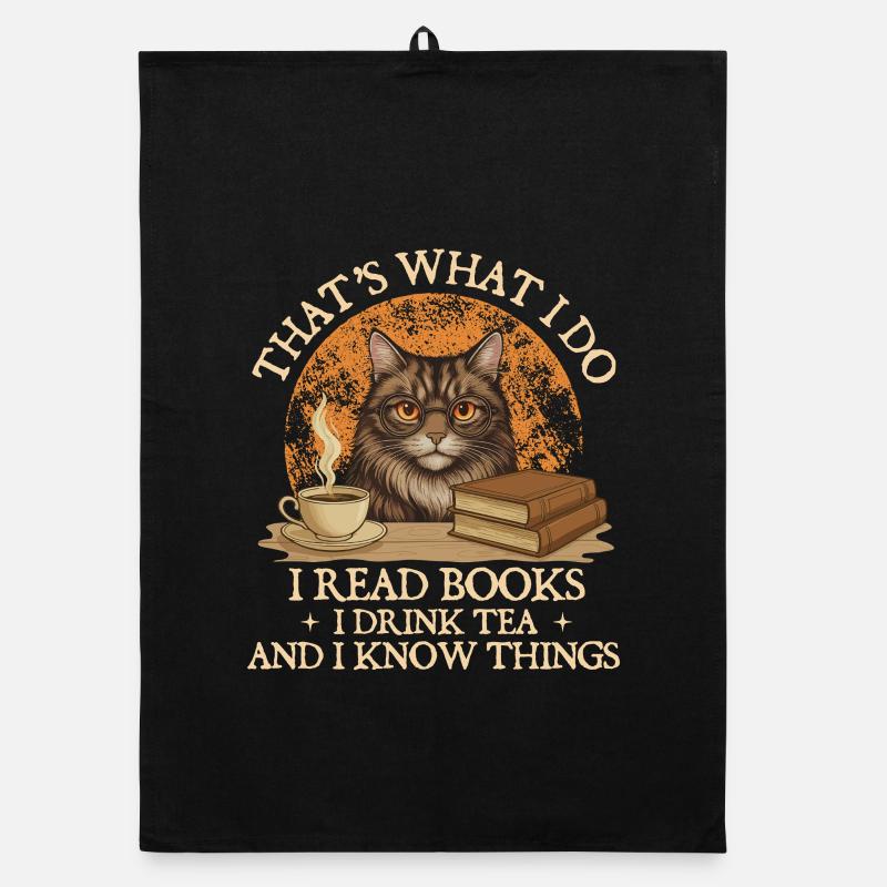 Das tue ich, ich lese Bücher, trinke Tee, weiß was. Organic Geschirrtuch