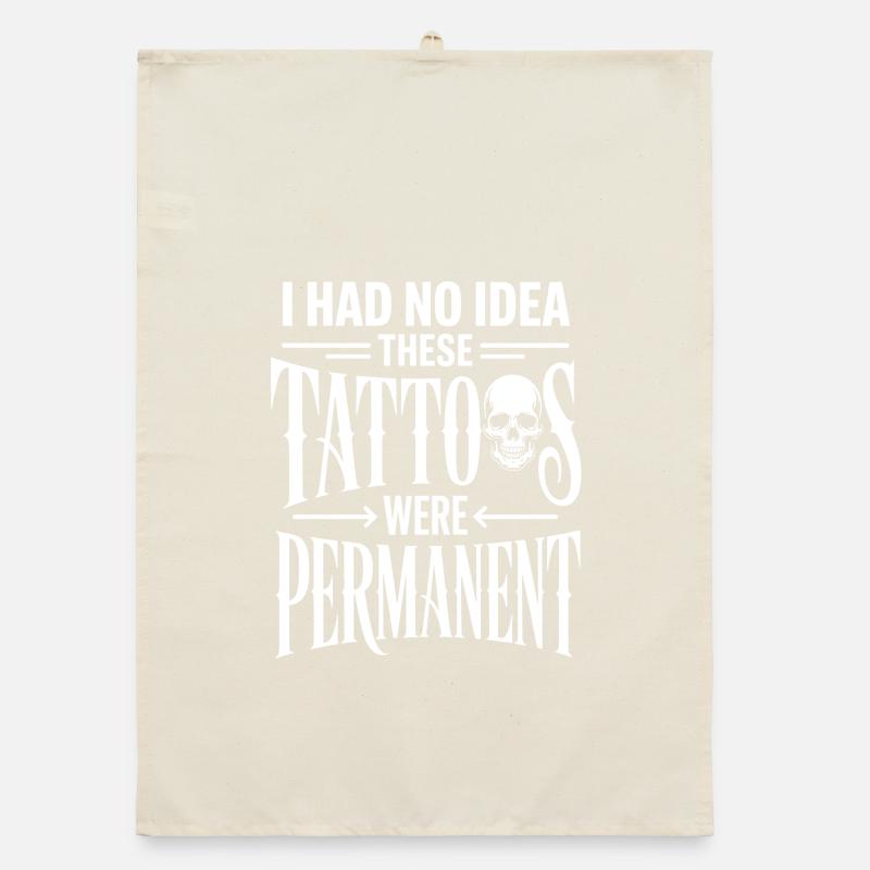 I Had No Idea These Tattoos Were Permanent Organic dish towel