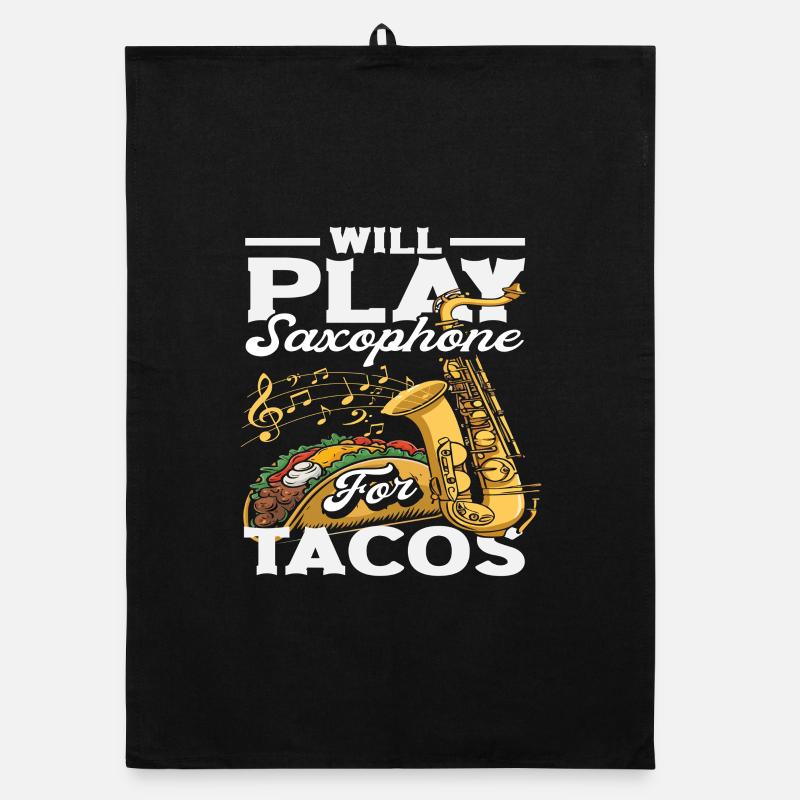 Will Play For Tacos Saxophon Saxophonist Jazz Organic Geschirrtuch