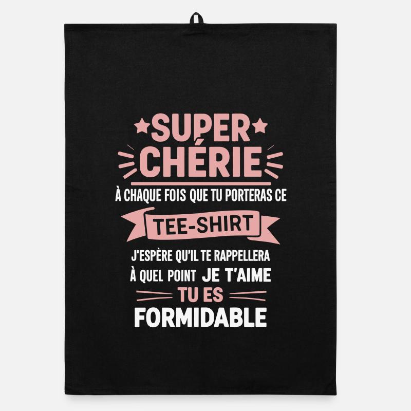 Super Chérie Message d’Amour Original Cadeau  Torchon bio