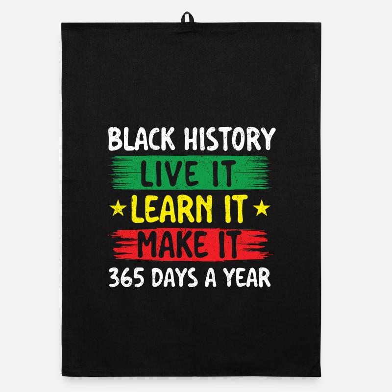 Black History Live It Learn It Make It - African Organic dish towel