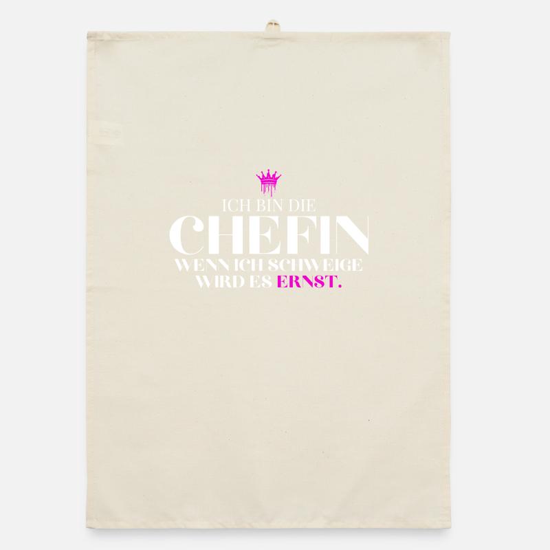 bin die Chefin Wenn ich schweige wird es ernst Organic Geschirrtuch