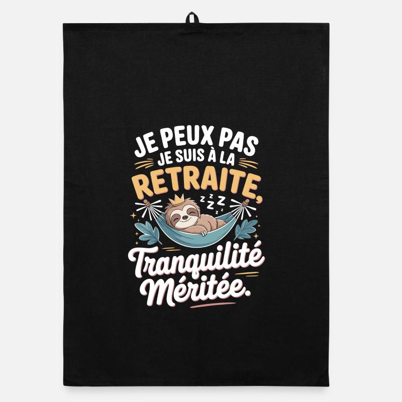 Je Peux Pas Je suis À La Retraite - Torchon bio - noir