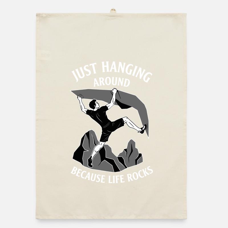 Juste traîner parce que la vie est un peu génial à grimper Torchon bio