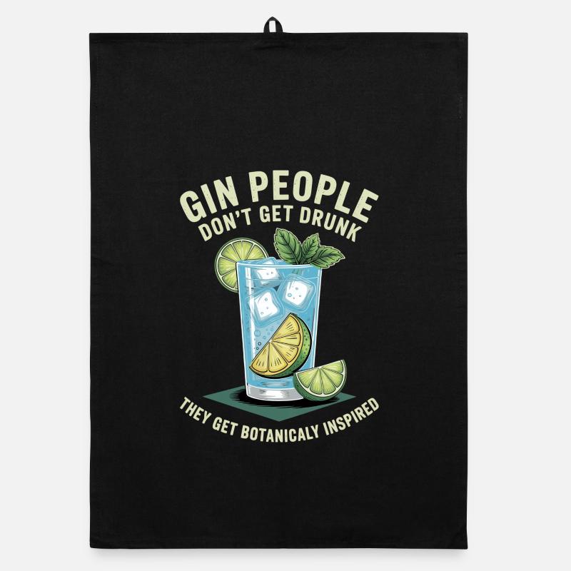 Gin People Don't Get Drunk Botanicaly Inspired Organic dish towel