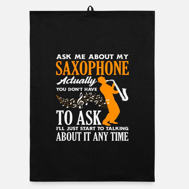 Demande-moi pour mon saxophone plus drôle Torchon bio