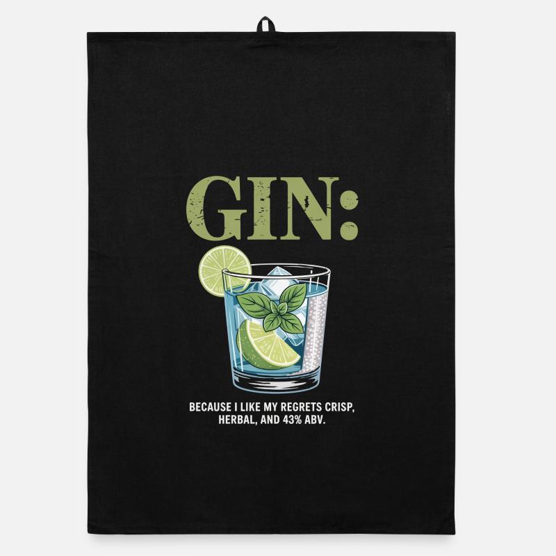 Gin Because I Like My Regrets Crisp Herbal 43% Organic dish towel