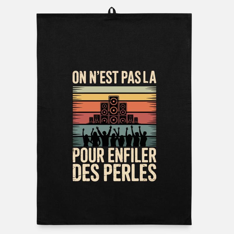 We're not here to string pearls Organic dish towel
