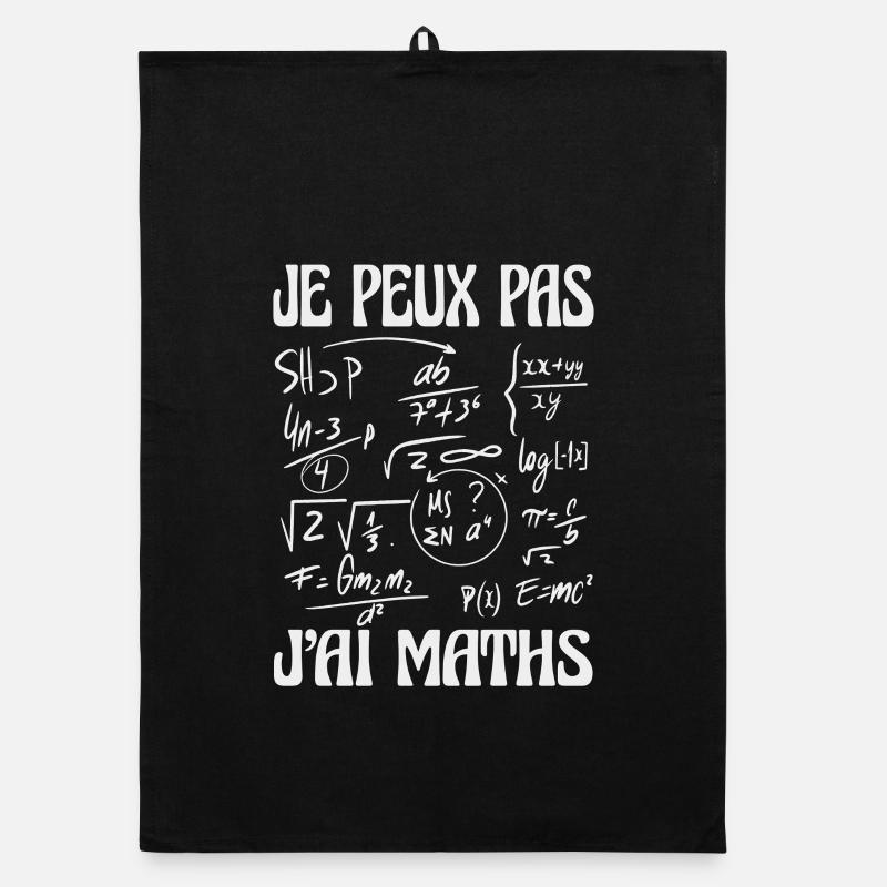I can't I have maths Humor mathematics Organic dish towel