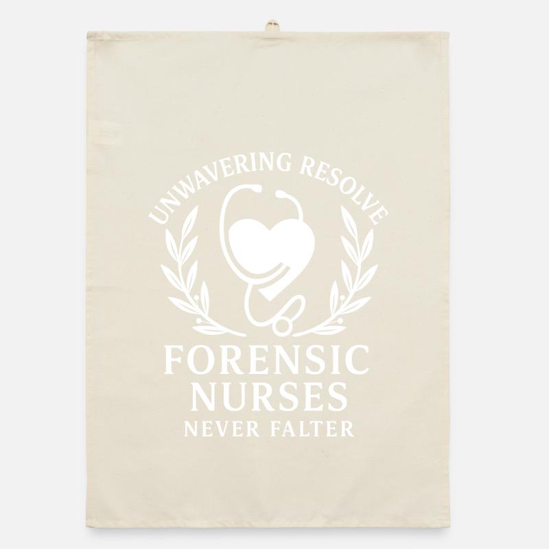 Forensic Nurse Practitioner Never Falter Coroner Organic dish towel