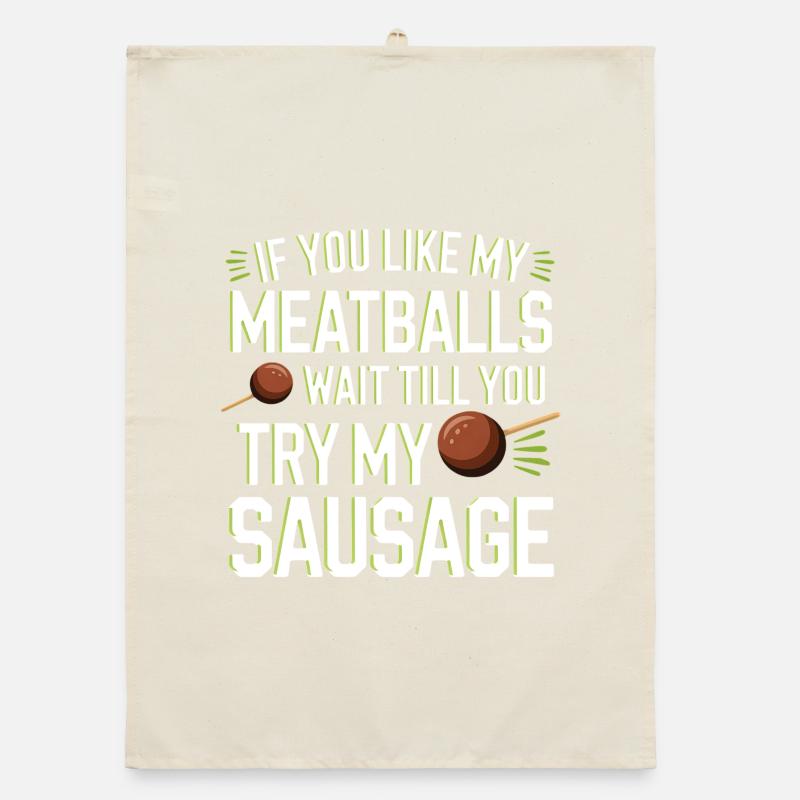 Fleischbällchen Witz: Versuch die Wurst Organic Geschirrtuch