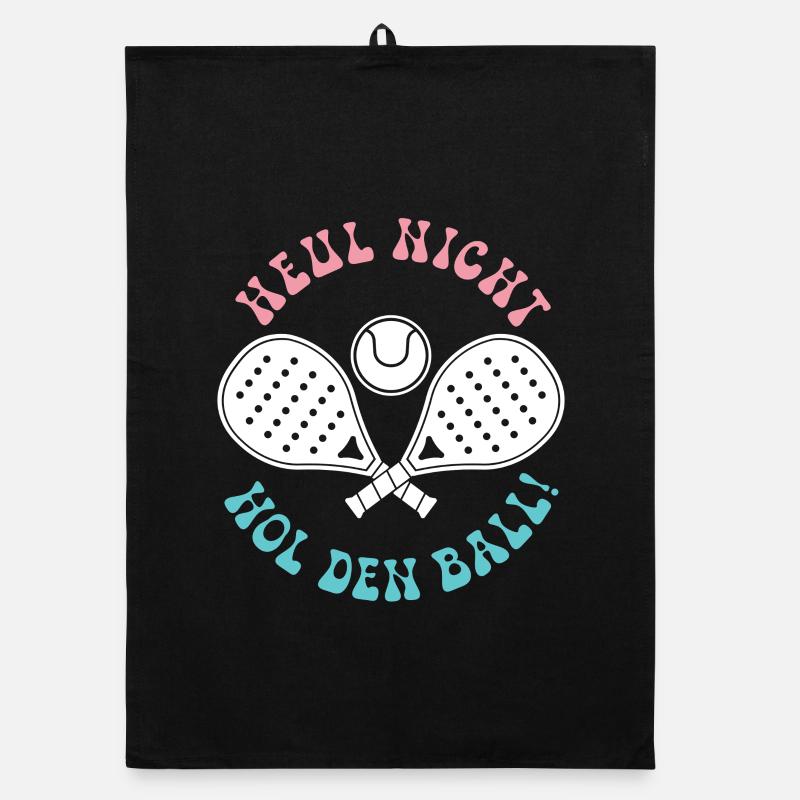 Jeu de padel : NE PLEURE PAS, PRENDS LE BALLON ! Amusement Torchon bio