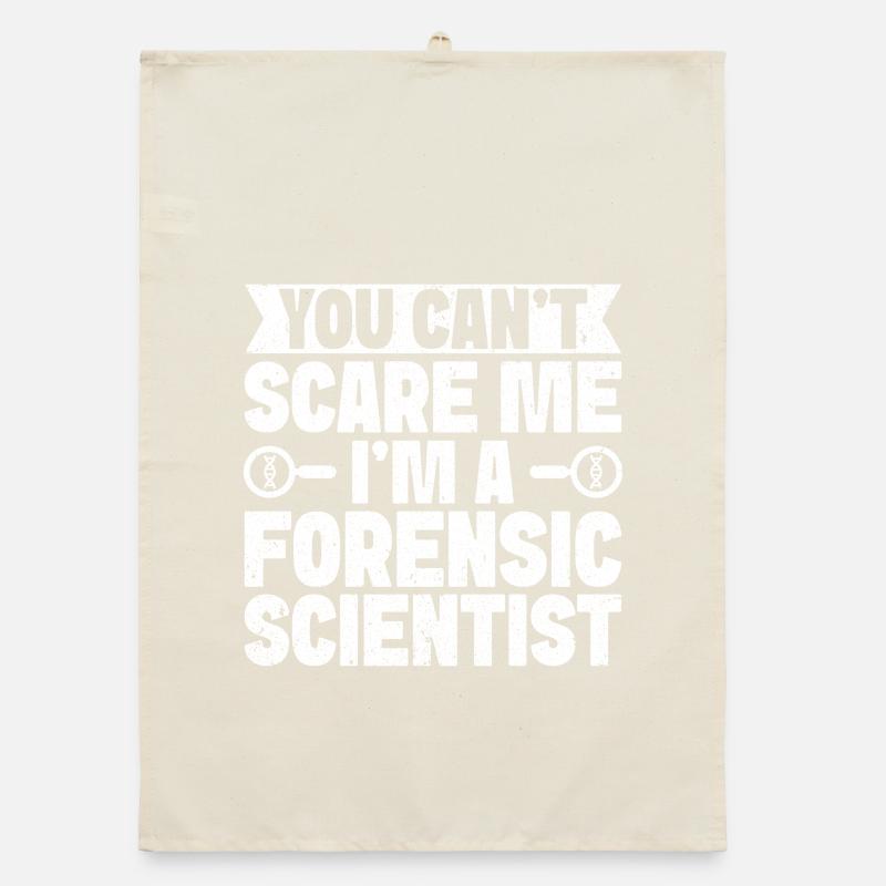 Forensic Analyst You Can´t Scare Me I´m A Squad Organic Geschirrtuch