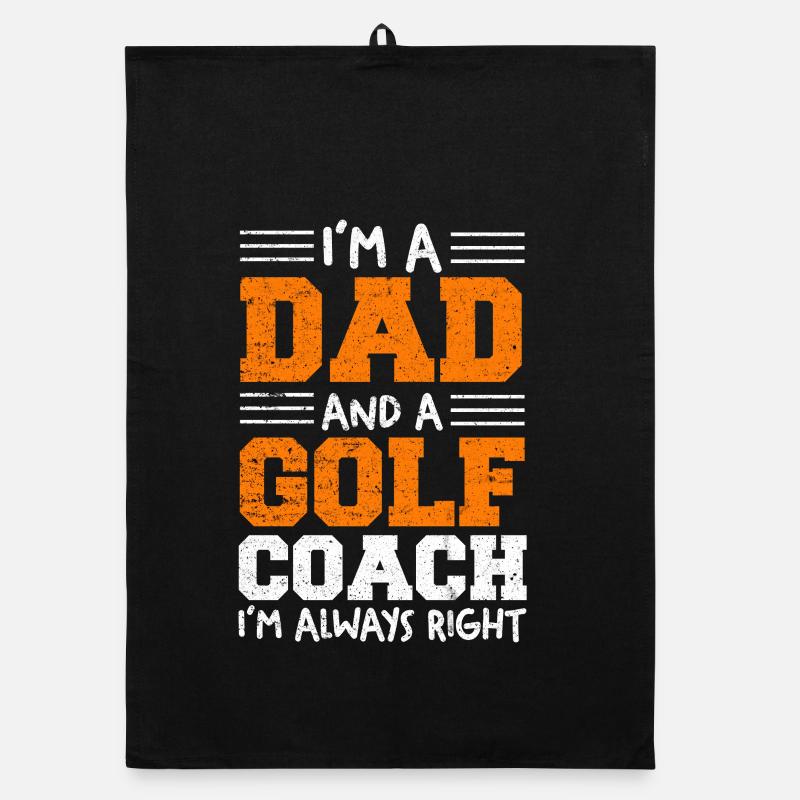 I'm a dad and a golf coach Organic dish towel