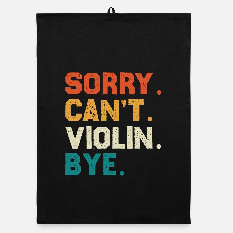 Sorry Can't Violin Bye Organic dish towel