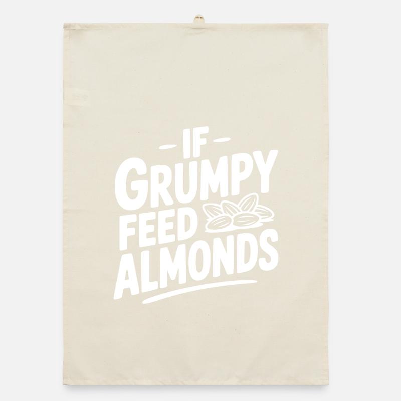 If Grumpy Feed Almonds Organic dish towel