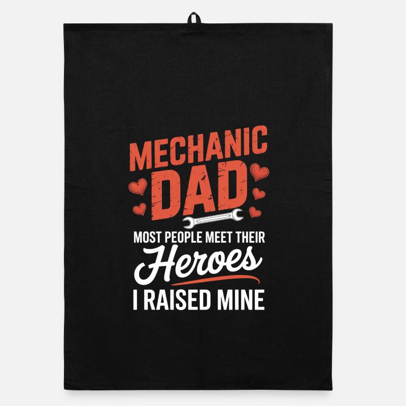 Mechanic Dad Heroes I Raised Mine Papa Organic dish towel
