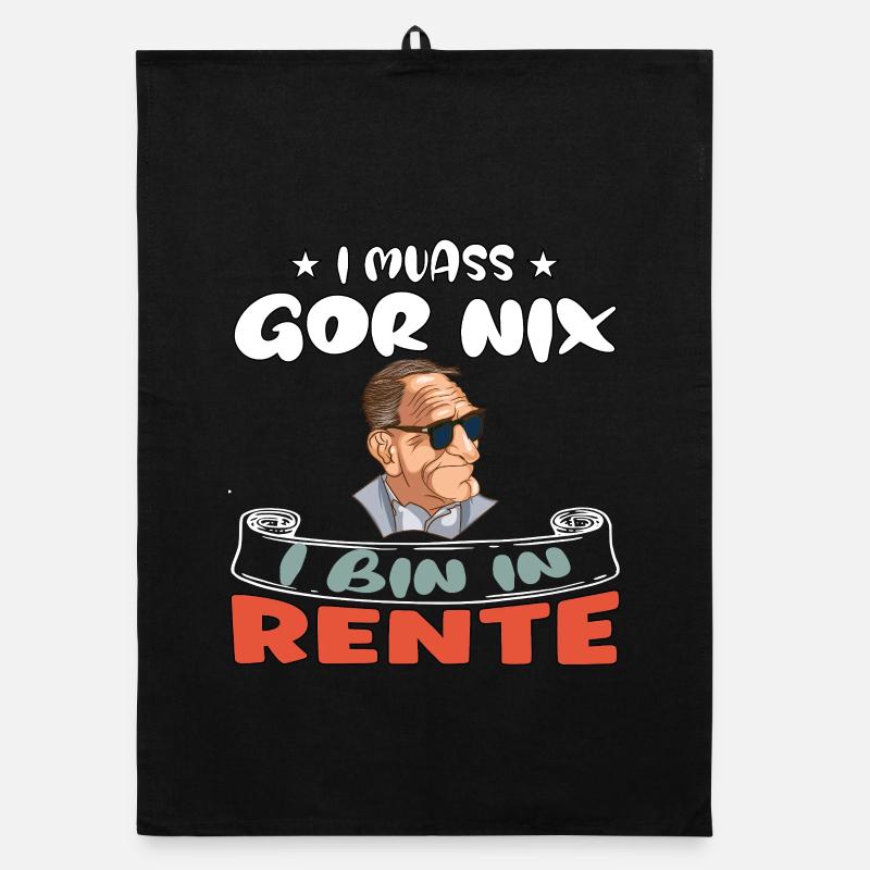 I muass gor nix – I bin in Rente Organic Geschirrtuch