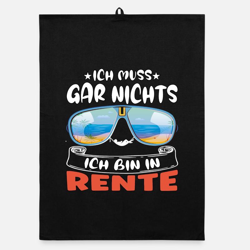 Ich muss gar nichts – Ich bin in Rente - Organic Geschirrtuch - Schwarz