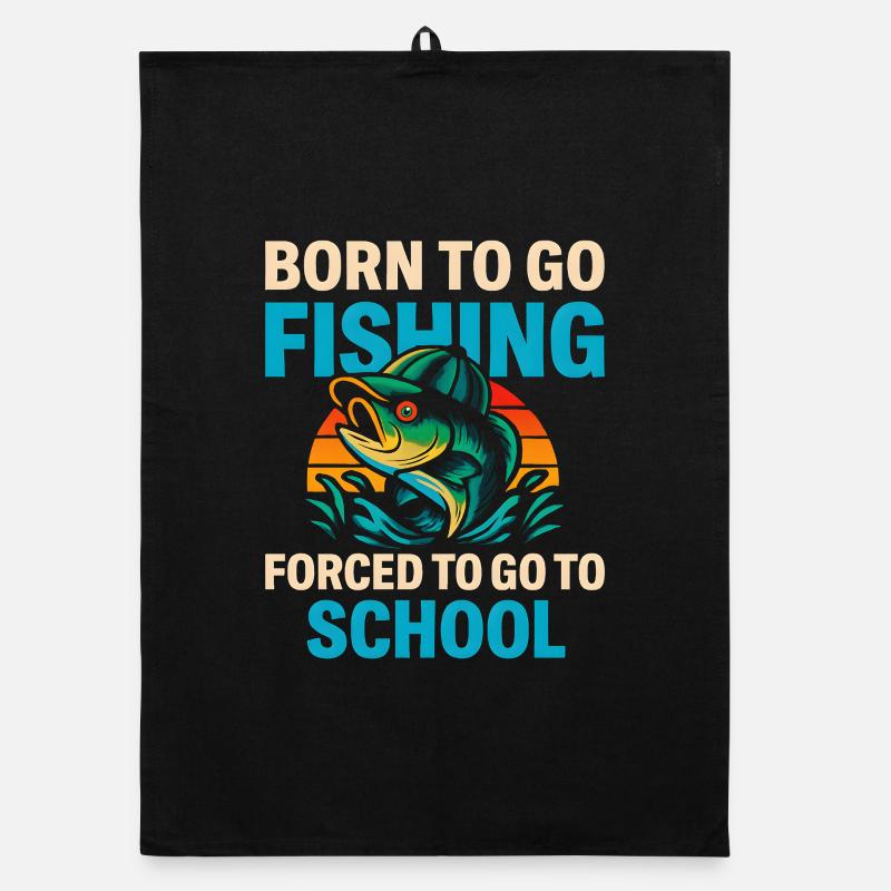 Né pour aller pêcher, forcé d’aller à l’école Pêcheur Torchon bio