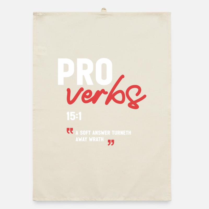 A Soft Answer Turneth Away Wrath Proverbs 15:1  Organic dish towel