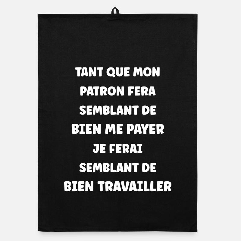 Semblant de travailler Torchon bio