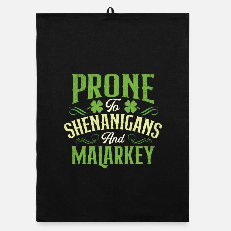 Prone To Shenanigans And Malarkey Organic dish towel