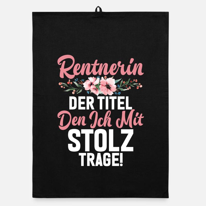 Rentnerin Der Titel Den Ich Mit Stolz Trage Organic Geschirrtuch