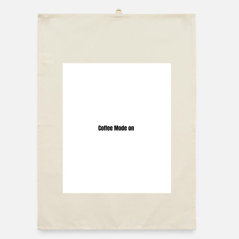Coffee Mode On Organic dish towel