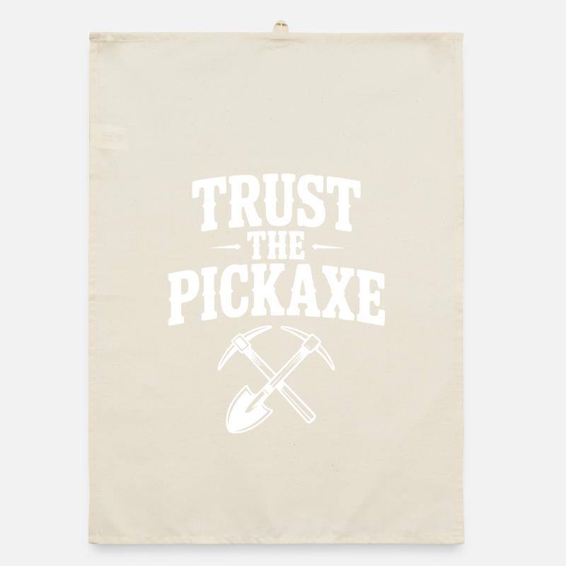 Trust the Pickaxe Organic dish towel