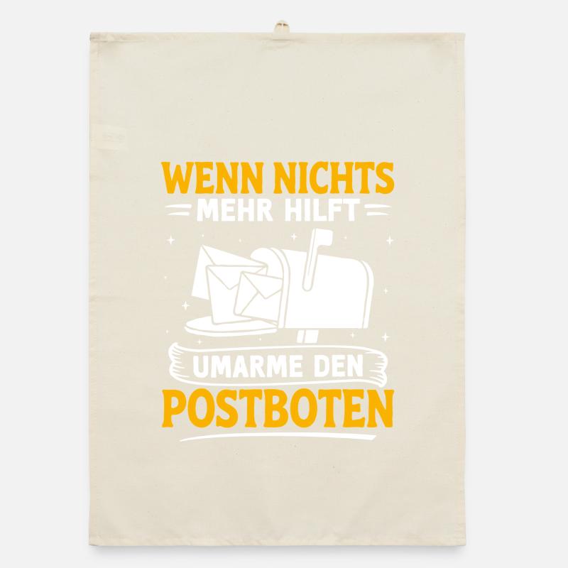 Postboten WENN NICHTS HILFT UMARME DEN POSTBOTEN Organic Geschirrtuch