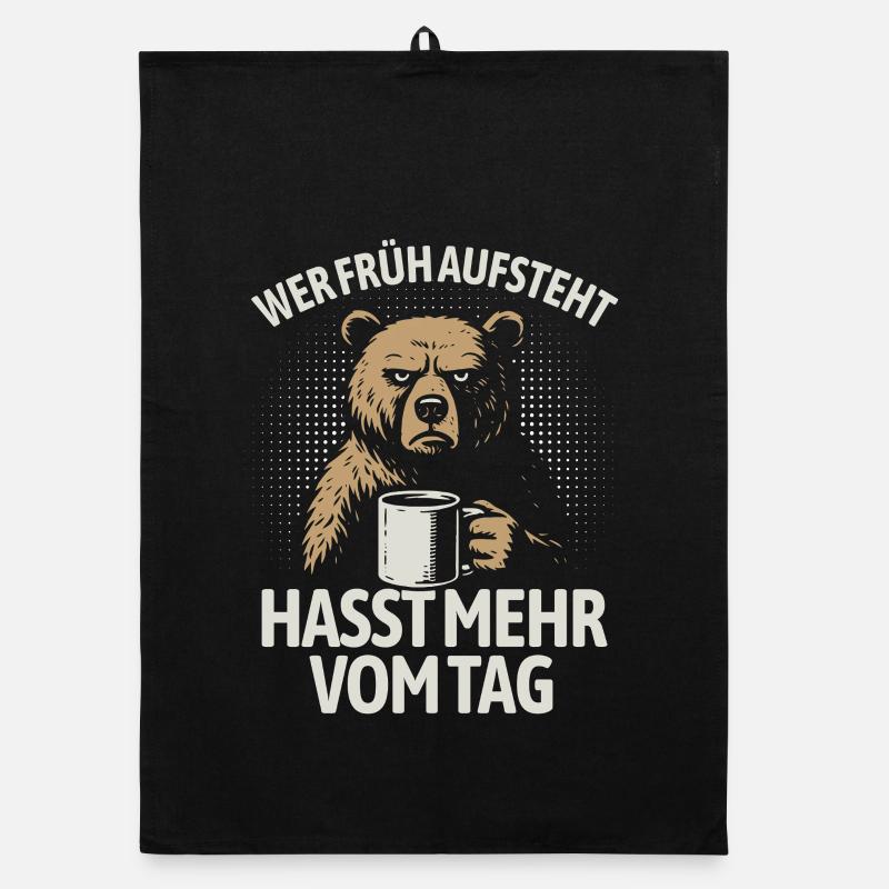 Bär - Wer früh aufsteht hasst mehr vom Tag Organic Geschirrtuch