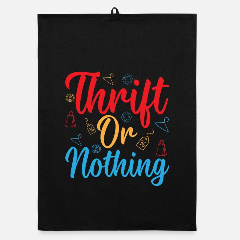 Thrift Shopper Thrift Or Nothing Thrift Store - Organic Geschirrtuch - Schwarz